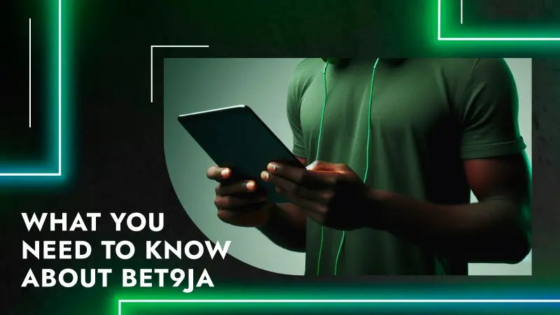 What You Need to Know About Bet9ja